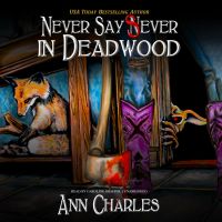 Never Say Sever in Deadwood