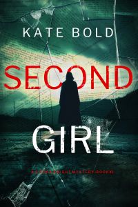Second Girl (A Sierra Knight FBI Suspense Thriller—Book One)