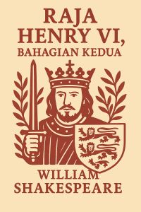 Raja Henry VI, Bahagian Kedua