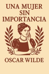 Una mujer sin importancia