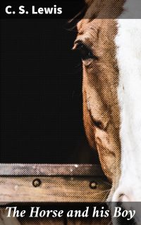 The Horse and his Boy
