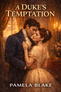 A Duke’s Temptation