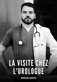 La visite chez l'urologue