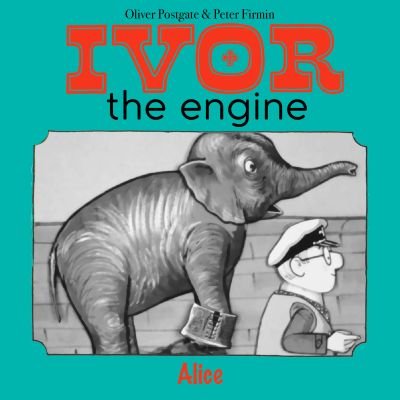 Ivor the Engine - Original Black & White Stories (1959–1962)