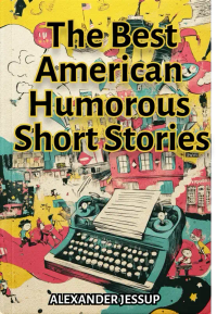 The Best American Humorous Short Stories