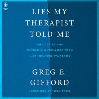 Lies My Therapist Told Me