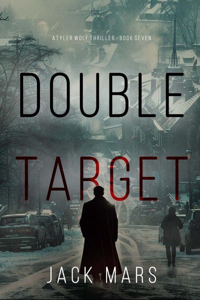 Double Target (A Tyler Wolf Espionage Thriller—Book 7)