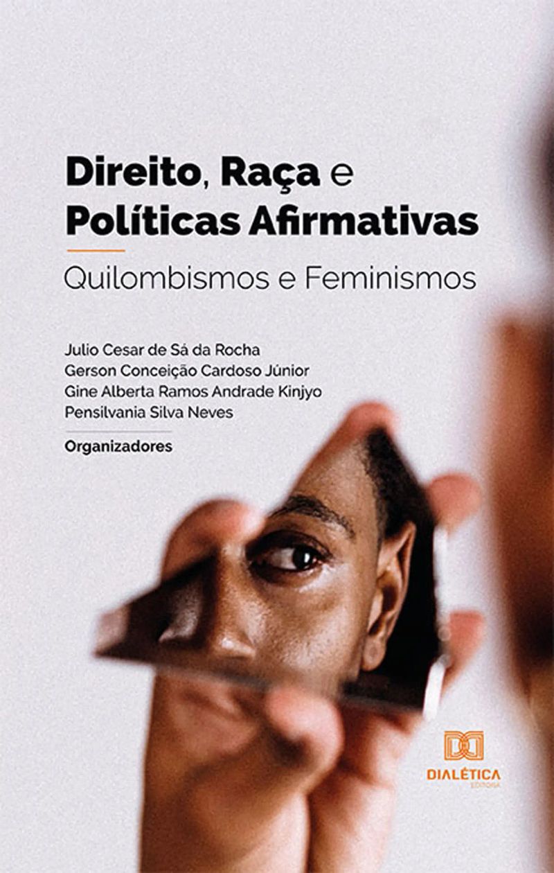 Direito, Raça e Políticas Afirmativas
