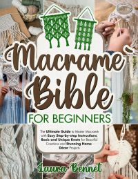 Macramé Bible for Beginners