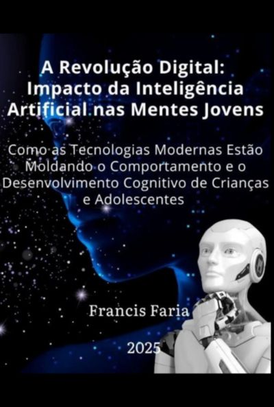 A Revolução Digital: Impacto Da Inteligência Artificial Nas Mentes Jovens