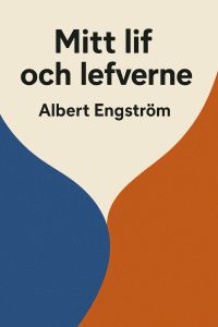 Mitt lif och lefverne