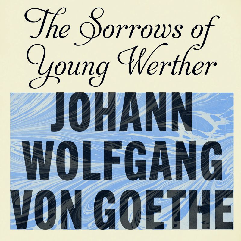 The Sorrows of Young Werther