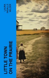 Little Town on the Prairie