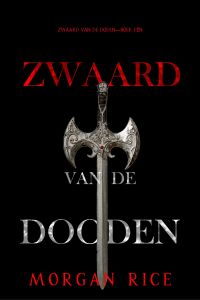 Zwaard van de Doden (Zwaard van de Doden—Boek Eén)