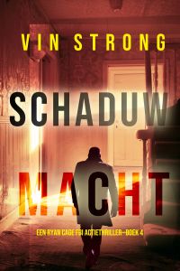 Schaduwmacht (Een Ryan Cage FBI Actiethriller—Boek 4)