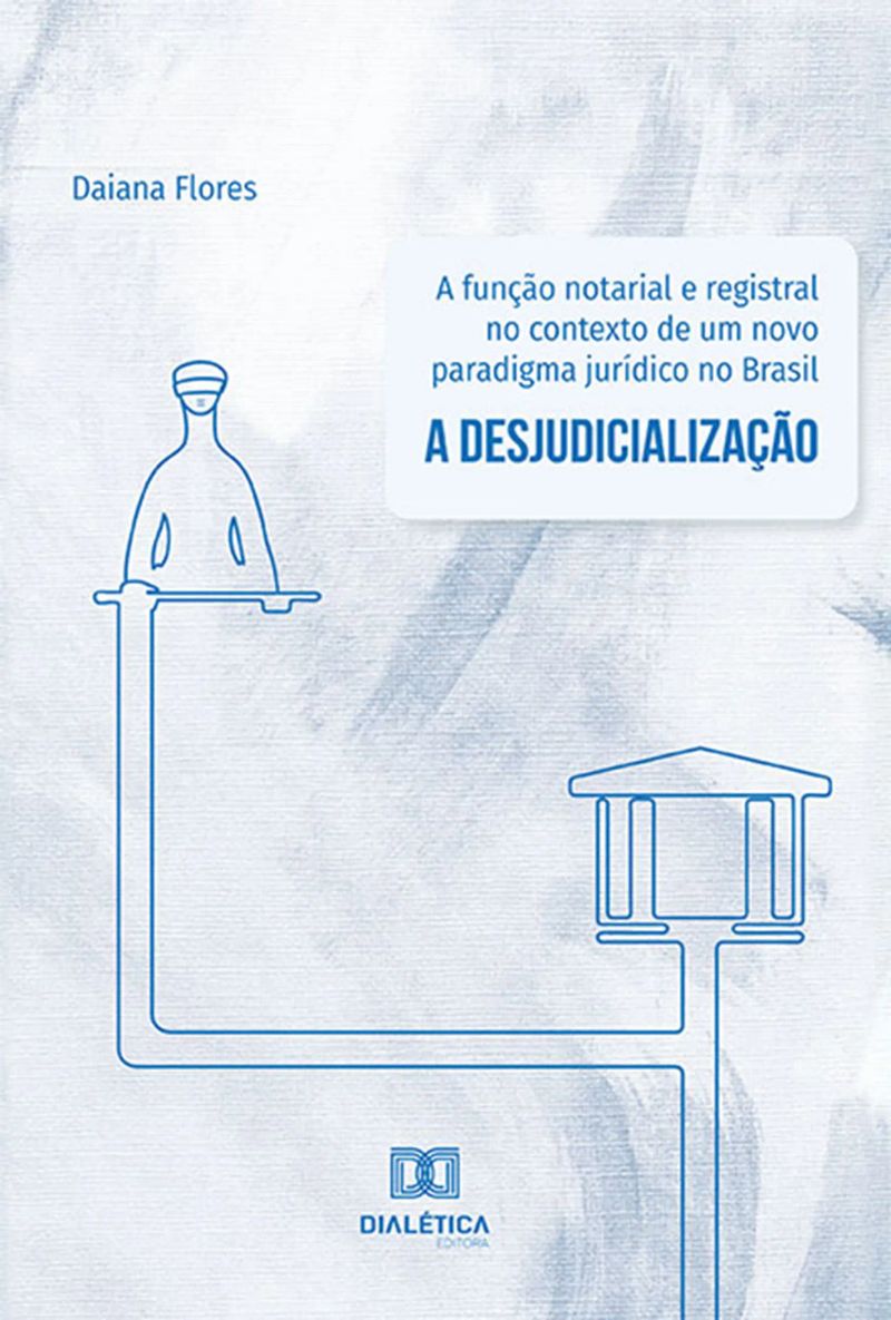 A função notarial e registral no contexto de um novo paradigma jurídico no Brasil