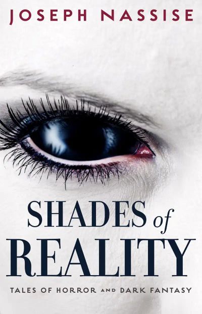 Shades of Reality