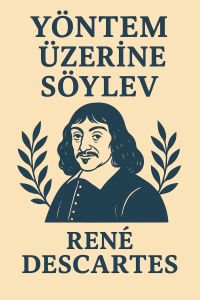 Yöntem Üzerine Söylev