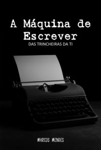 A Máquina De Escrever