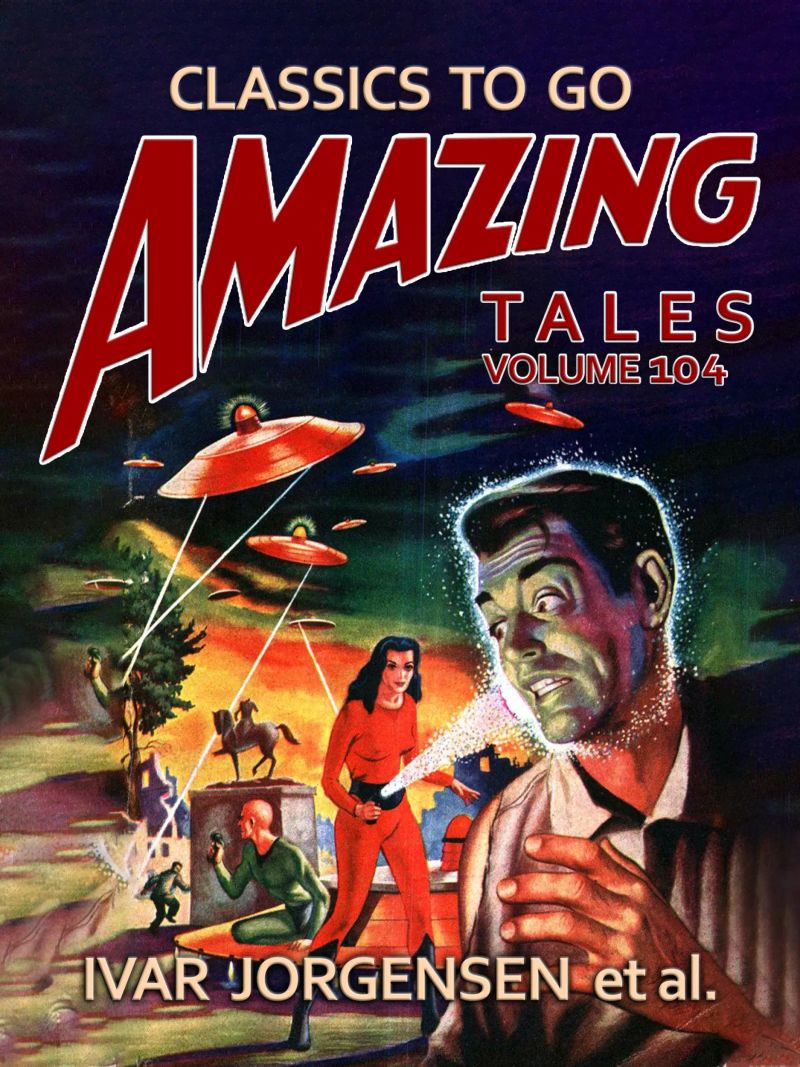 Amazing Tales Volume 104