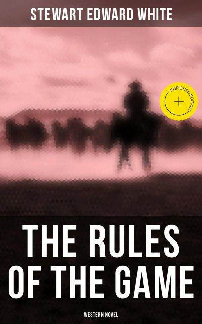 The Rules of the Game (Western Novel)