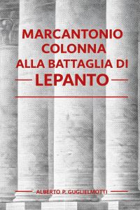 Marcantonio Colonna alla battaglia di Lepanto
