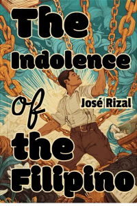 The Indolence of the Filipino