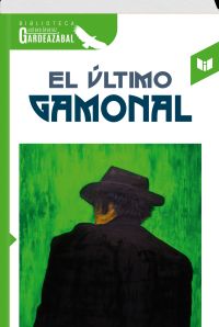 EL ÚLTIMO GAMONAL