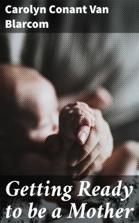 Getting Ready to be a Mother