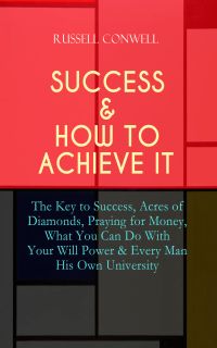 SUCCESS & HOW TO ACHIEVE IT