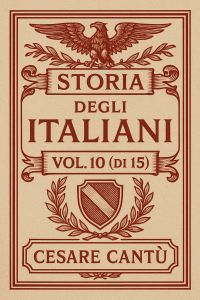 Storia degli Italiani, vol. 10 (di 15)
