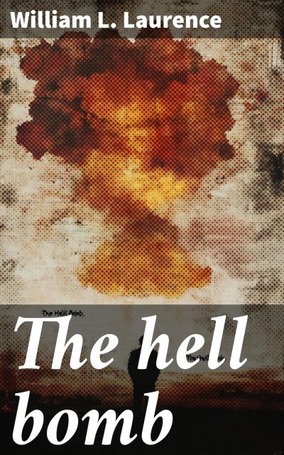 The hell bomb