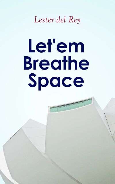 Let'em Breathe Space