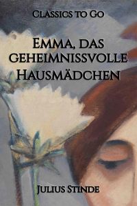 Emma das geheimnißvolle Hausmädchen
