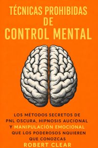 Técnicas Prohibidas De Control Mental