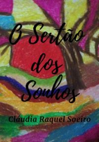 O Sertão Dos Sonhos