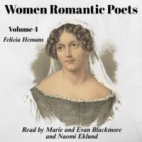 Women Romantic Poets - Volume 4