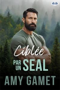 Ciblée Par Un SEAL