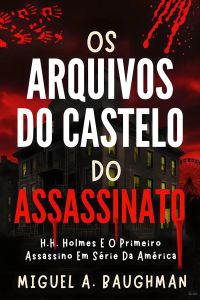 Os Arquivos Do Castelo Do Assassinato