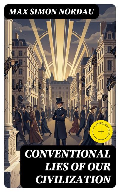 Conventional Lies of our Civilization