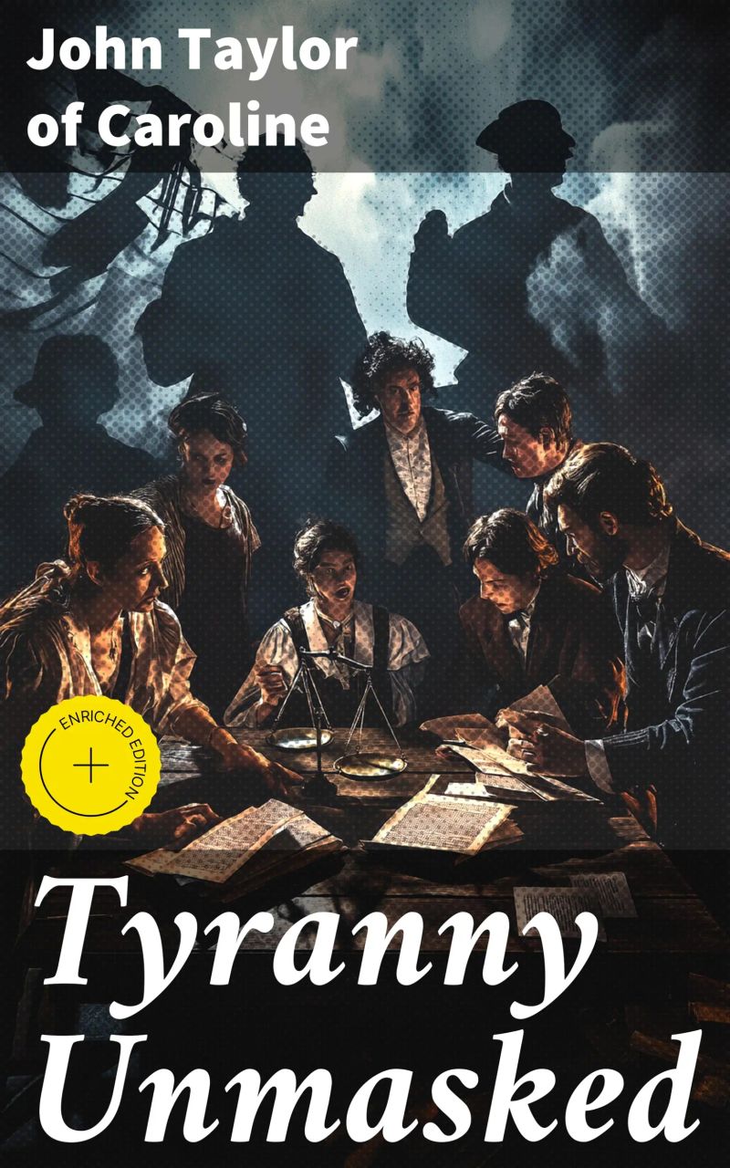 Tyranny Unmasked