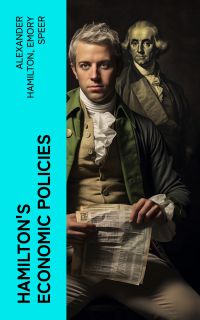 Hamilton's Economic Policies