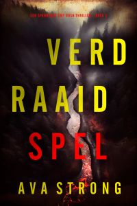 Verdraaid Spel (Een Spannende Amy Rush Thriller—Boek 2)