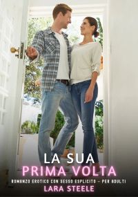 La Sua Prima Volta