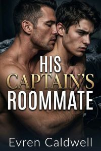 His Captain's Roommate