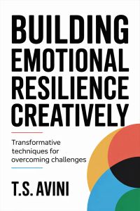 Building Emotional Resilience Creatively
