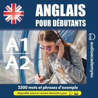 Anglais pour débutants A1-A2