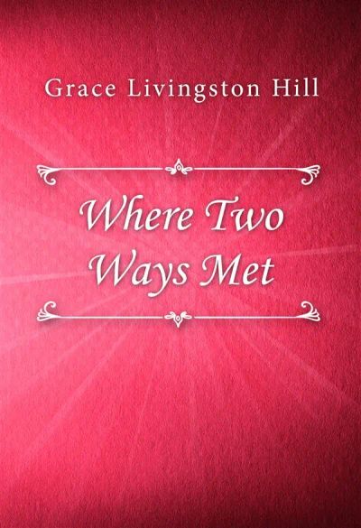 Where Two Ways Met