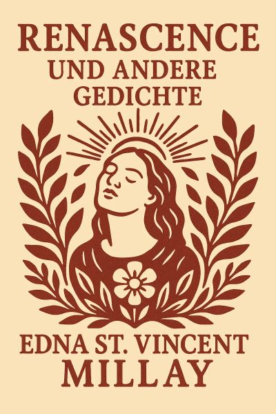Renascence und andere Gedichte