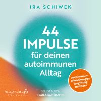44 Impulse für deinen autoimmunen Alltag